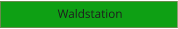 Waldstation