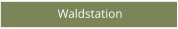 Waldstation